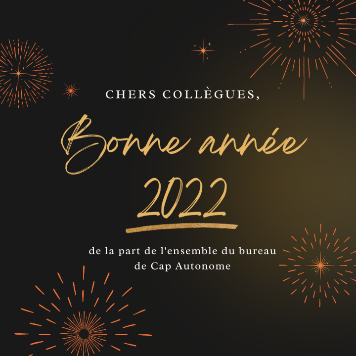 Meilleurs vœux pour l'année 2022 ! - Cap Autonome